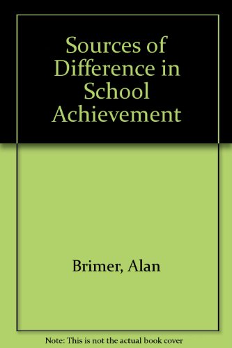 Sources of difference in school achievement (9780856331558) by Brimer, Alan