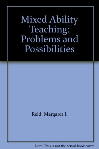 Stock image for Mixed Ability Teaching: Problems and Possibilities for sale by WorldofBooks