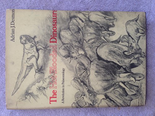 Stock image for The Hot -Blooded Dinosaurs: a Revolution in Palaeontology for sale by TARPAULIN BOOKS AND COMICS