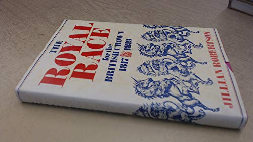 Beispielbild fr The Royal Race for the British Crown zum Verkauf von Better World Books: West