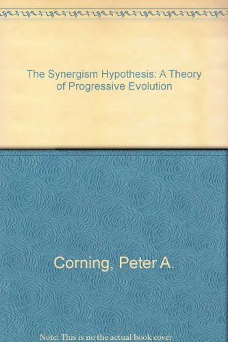 9780856341557: The Synergism Hypothesis: A Theory of Progressive Evolution