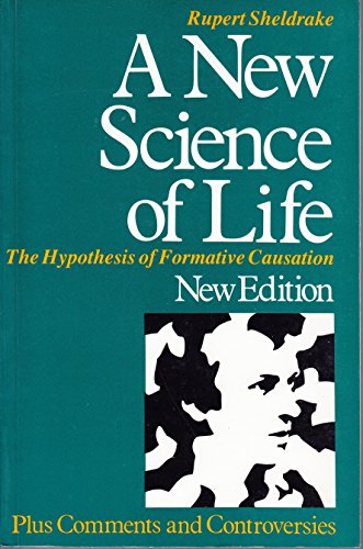 9780856341984: A New Science of Life: Hypothesis of Formative Causation