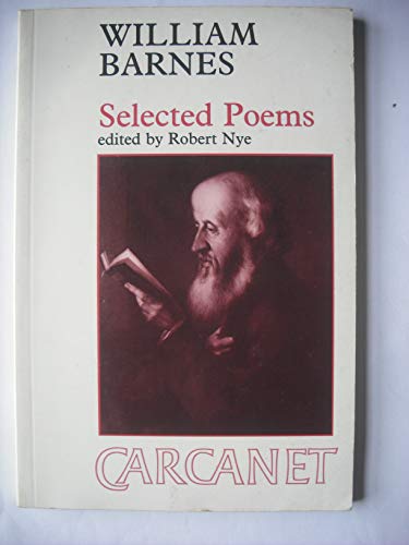 Imagen de archivo de William Barnes: A Selection Of His Poems a la venta por The Book Cat