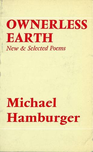 9780856350399: Ownerless Earth: New and Selected Poems, 1950-72