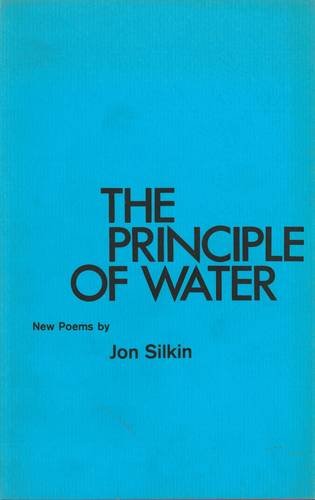 Stock image for SIGNED BY THE AUTHOR - The Principle of Water. for sale by G. & J. CHESTERS