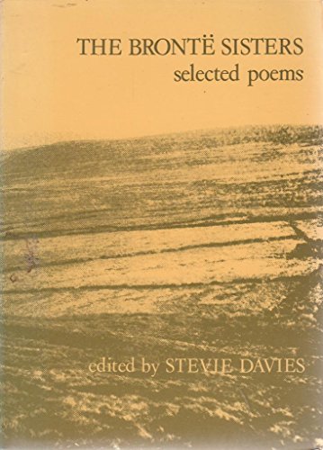 Beispielbild fr Bronte Sisters: Selected Poems zum Verkauf von WorldofBooks