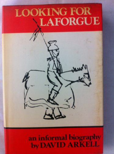 9780856352850: Looking for Laforgue: An informal biography