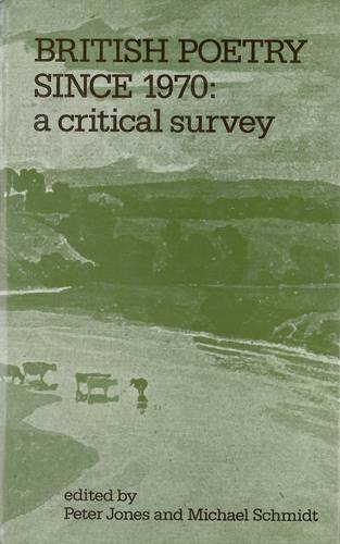Imagen de archivo de British Poetry since Nineteen Seventy : A Critical Survey a la venta por Better World Books