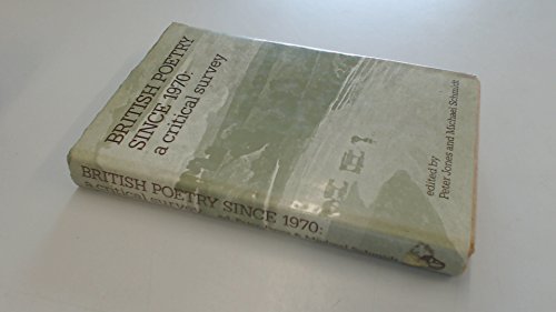 British Poetry Since 1970: A Critical Survey