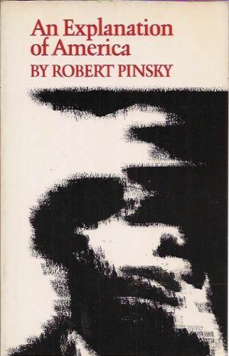 EXPLANATION OF AMERICA - Pinsky, Robert