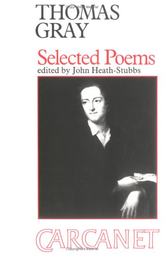 Beispielbild fr Thomas Gray: Selected Poems zum Verkauf von Anybook.com