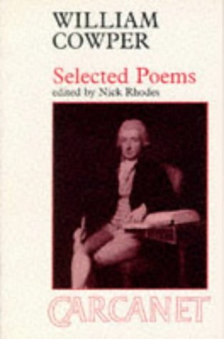 Selected Poems (Fyfield Books) (9780856354144) by Cowper, William