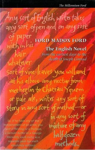 The English Novel: From the Earliest Days to the Death of Joseph Conrad