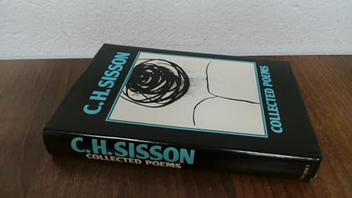 Stock image for C. H. Sisson - Collected Poems for sale by Better World Books