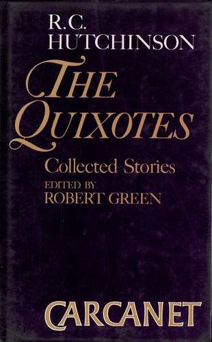 Stock image for The Quixotes: Collected Stories for sale by Books From California