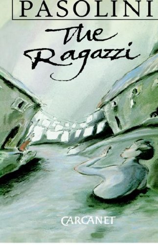 The Ragazzi (9780856356056) by Pasolini, Pier Paolo