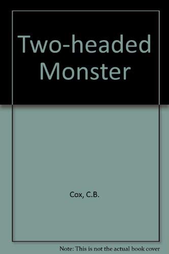 The Two Headed Monster (9780856356186) by Cox, C. B.