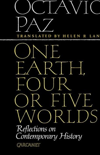 Imagen de archivo de ONE EARTH, FOUR OR FIVE WORLDS: REFLECTIONS ON CONTEMPORARY HISTORY. a la venta por Cambridge Rare Books