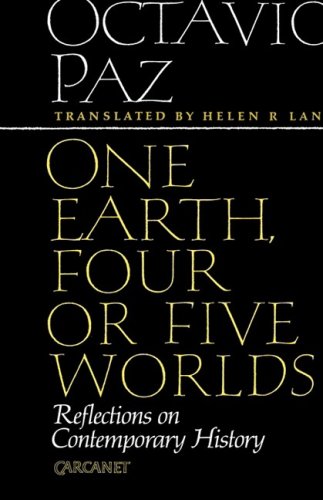 Stock image for One Earth, Four or Five Worlds: Reflections on Contemporary History for sale by Tall Stories BA