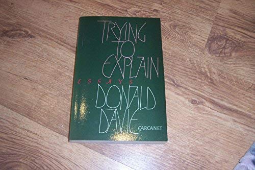 Trying to Explain (9780856356421) by Donald Davie