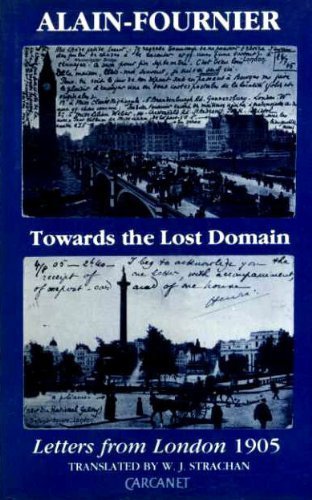 9780856356742: Towards the Lost Domain: Letters from London, 1905