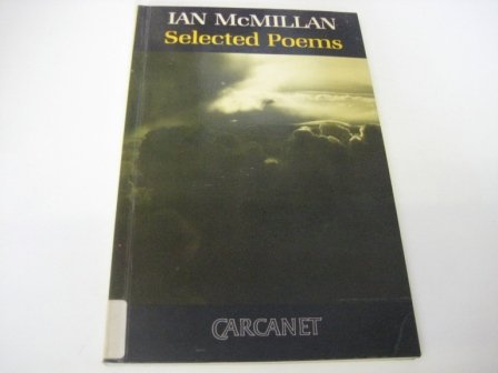Stock image for Ian McMillan: Selected Poems (Poetry Signatures) for sale by Wonder Book