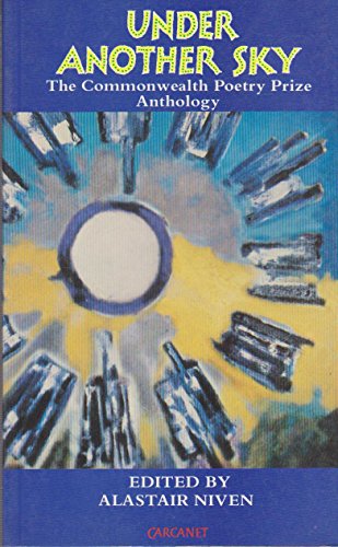 Beispielbild fr Under Another Sky : The Commonwealth Poetry Prize Anthology zum Verkauf von Better World Books: West