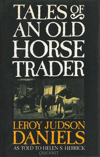 Stock image for Tales Of An Old Horse Trader. As Told To Helen S Herrick for sale by Black Cat Bookshop P.B.F.A