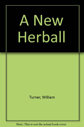 9780856358296: A New Herball