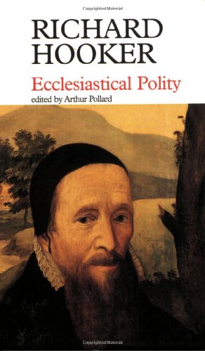 Beispielbild fr Ecclesiastical Polity (Anglican Classics in the Fyfield Series) zum Verkauf von WorldofBooks