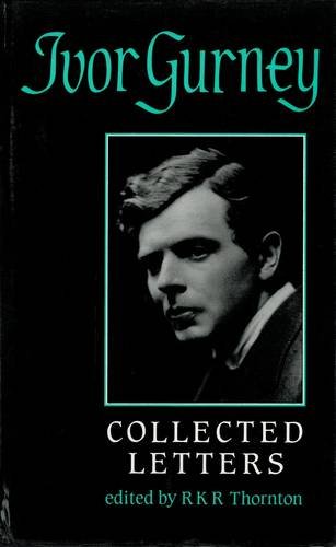 Stock image for Ivor Gurney Collected Letters for sale by Olmstead Books