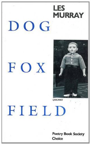 

Dog Fox Field ***signed*** [signed] [first edition]