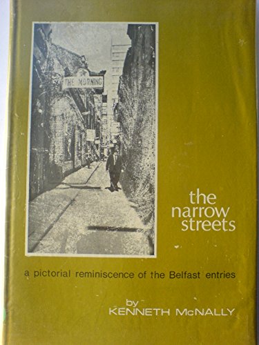 Immagine stock per Narrow Streets: Pictorial Reminiscence of the High Street Entries of Belfast