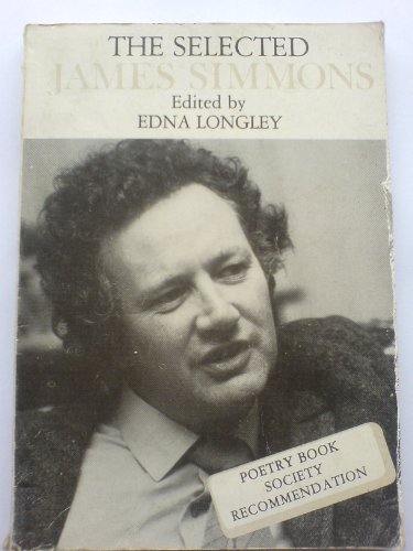 Stock image for The Selected James Simmons for sale by Sumter Books (Manly, Inc.)