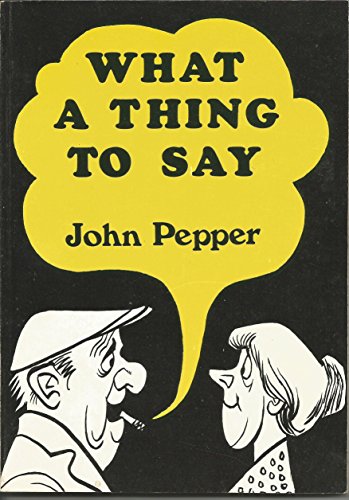 Stock image for What a thing to say