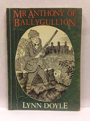 Stock image for Mr. Anthony of Ballygullion for sale by WorldofBooks