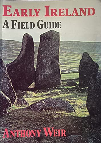 Stock image for Early Ireland: Field Guide for sale by WorldofBooks