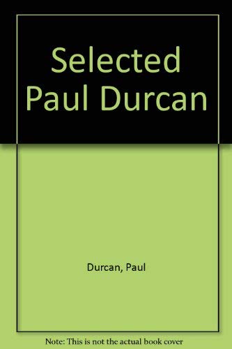 Imagen de archivo de The selected Paul Durcan a la venta por Books From California