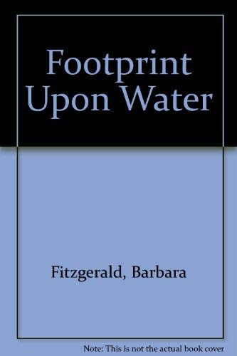 9780856402913: Footprint Upon Water