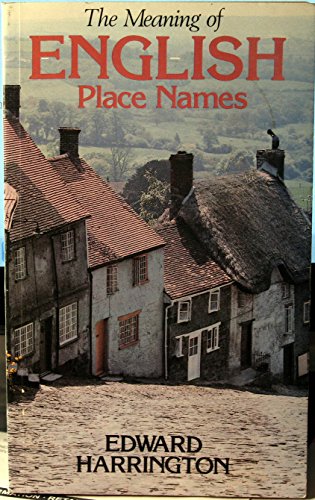 Beispielbild fr The Meaning of English Place Names zum Verkauf von WorldofBooks