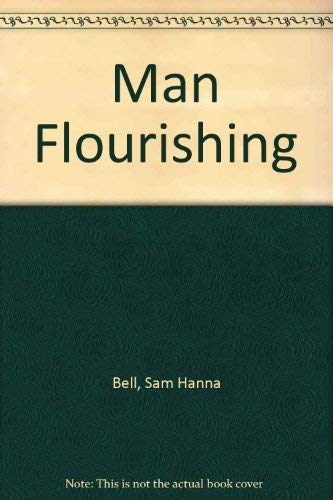 9780856403590: Man Flourishing