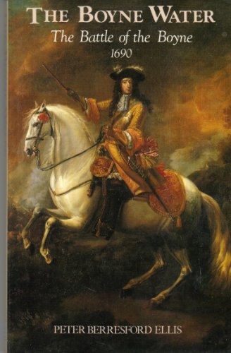 9780856404191: The Boyne Water: The Battle of the Boyne, 1690