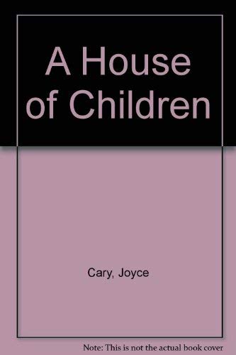 Beispielbild fr A House of Children zum Verkauf von Reuseabook