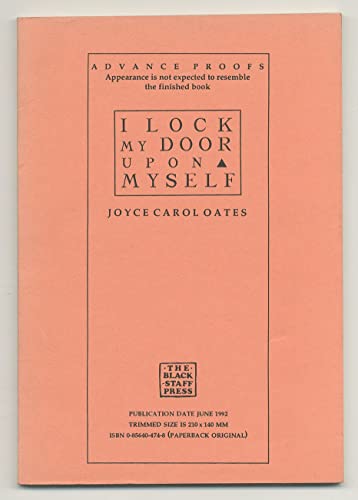 I Lock My Door Upon Myself (9780856404740) by OATES, Joyce Carol