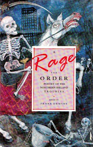 A Rage for Order: Poetry of the Northern Ireland Troubles