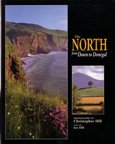 9780856405464: The North: From Down to Donegal [Idioma Ingls]