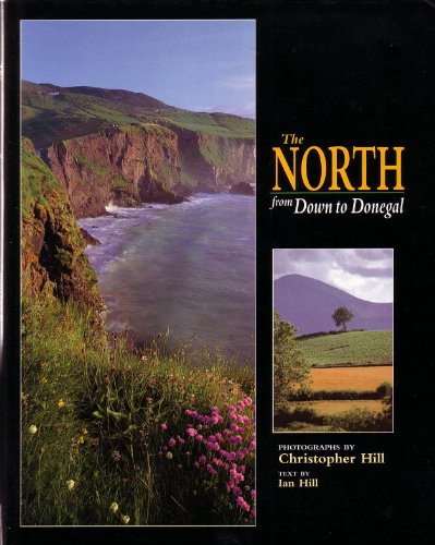 Stock image for The North: From Down to Donegal for sale by WorldofBooks