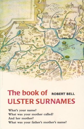 Stock image for The Book of Ulster Surnames / Scots-Irish Family Names for sale by ThriftBooks-Atlanta