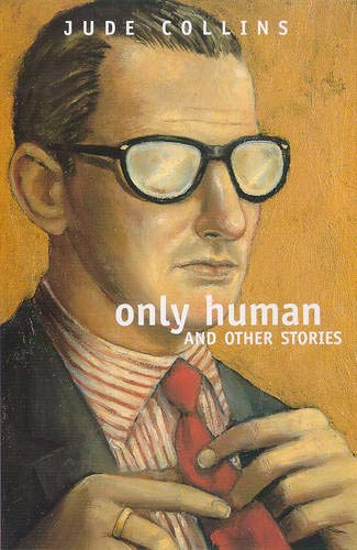 Beispielbild fr Only Human and Other Stories zum Verkauf von WorldofBooks