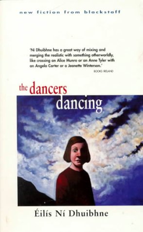 Stock image for The Dancers Dancing for sale by GF Books, Inc.